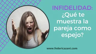 Infidelidad: lo que te muestra la pareja como espejo