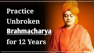 Observe Celibacy for 12 years & this will happen | Swami Vivekananda on Brahmacharya | Wise Lessons