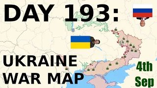 Day 193: Ukraine War Map