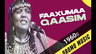 Faxuma Qasim Music | Relaxing Oromo Music | 60's Classic Oromo HD Music | Oromo Pride