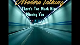 Modern Talking - There's Too Much Blue In Missing You Synth Long Version (MbzX)