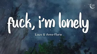 젠장, 너무 외로워 : Lauv, Anne-Marie - fuck, i'm lonely [가사/해석/lyrics]