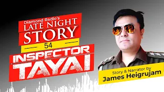 INSPECTOR TAYAI 54 EP (REPEAT)  || 10th  MAY  2021 || DIAMOND RADIO LIVE STREAM