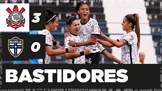 BASTIDORES | Corinthians 3 x 0 Real Brasília | Brasileirão Feminino