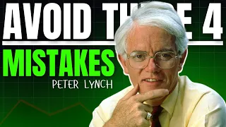 Avoid these 4 Common Investment Mistakes - Peter Lynch