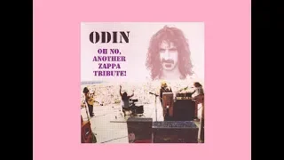 ODIN - Oh No, Another Zappa Tribute! (1971/1973)