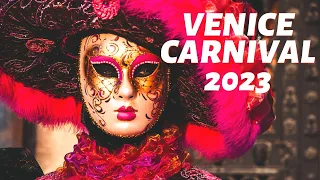 Venice Carnival 2023 First Look - Carnival Venezia 2023 - 4K HDR
