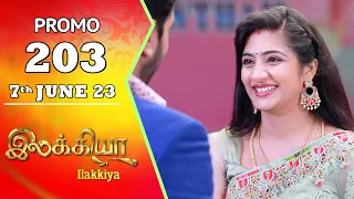 Ilakkiya Serial | Episode 203 Promo | Hima Bindhu | Nandan | Sushma Nair | Saregama TV Shows Tamil