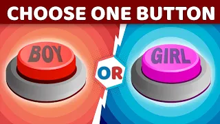 Choose One Button Challenge: Boy or Girl Edition 💃🏃