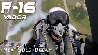 4Kᵁᴴᴰ F-16 Cockpit Cam  VADOR    New Gold Dream