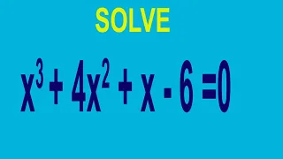 Solve x^3+4x^2+x - 6=0