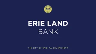 Erie Land Bank Commission Meeting Aug. 15, 2022