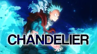 MY HERO ACADEMIA 「AMV」- CHANDELIER