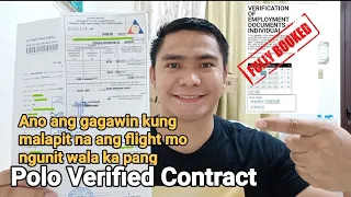 PAANO KUNG MALAPIT NA ANG FLIGHT NGUNIT WALA PANG POLO VERIFIED CONTRACT.