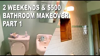 Restoring Our Victorian : Episode 7 - Vintage Bathroom Makeover. 2 Weekends & $500 - Part 1