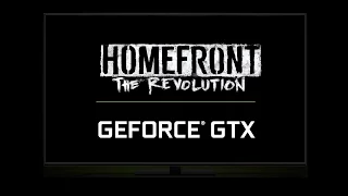 Homefront:The Revolution на GeForce GTX