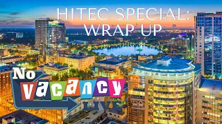 6.30.22 HITEC Special: Wrap UP