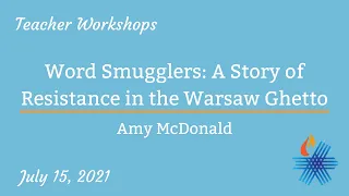 2021, "Word Smugglers: A Story of Resistance in the Warsaw Ghetto" - Amy McDonald