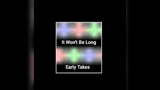 The Beatles I Wont Be Long (Early Takes)