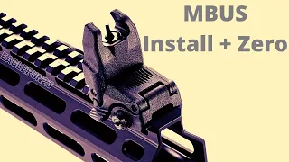 Install and Zero Magpul MBUS sights