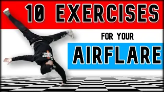 10 AIRFLARE EXERCISES - BY COACH SAMBO