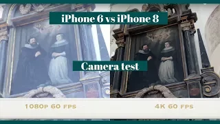 Camera test - iPhone 6 (1080p) vs iPhone 8 (4K)