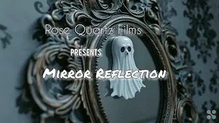 Mirror Reflection | A Short Horror Film | 1min 11sec #horrorstories #scary #horrorstory #shortfilm