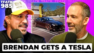 Brendan Schaub Finally gets a Tesla | TFATK Ep. 985