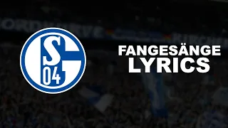 SCHALKE 04 | FANGESÄNGE (Lyrics)