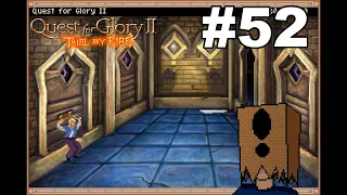 Let's Play Quest for Glory II VGA #52: Sudden Super Secret Surprise!