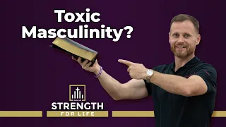 Toxic Masculinity?