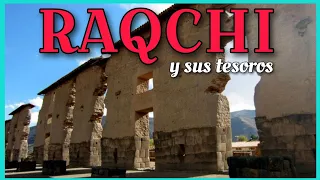Raqchi y sus tesoros, el gran templo de wiracocha - SICUANI - CUSCO