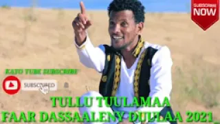 Faar  Dassaaleny Duulaa 2022 TUULU TUULAMAA uuuuuuuuuuuuuuuuuuuuuuuuuuuuuuuuuuuuuuuuuuff