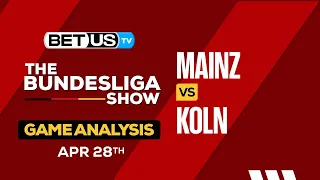 Mainz vs Koln | Bundesliga Expert Predictions, Soccer Picks & Best Bets