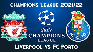 Liverpool v FC Porto Champions League 2021/22 PES 2021