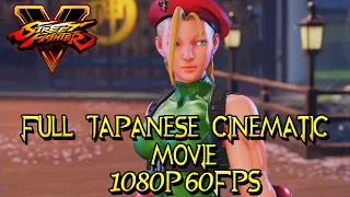 Street Fighter V / 5 - FULL Cinematic Story Mode Movie【JAPANESE】【1080P 60FPS】