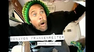 DONAVON FRANKENREITER Drive Thru CA Bonus Footage (The Momentum Files)