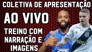 APRESENTAÇÃO DE LÉO NALDI E REYNALDO AO VIVO E TREINO COM NARRAÇÃO E IMAGENS DIRETO DO BARRADÃO