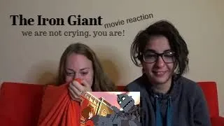 WE CRIED LIKE BABIES   The Iron Giant movie reaction