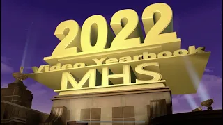 MHS VIDEO YEARBOOK 2021-2022