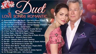 Best Duets Love Songs 💖 David Foster, Peabo Bryson, James Ingram, Dan Hill, Kenny Rogers, Lionel