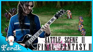 FINAL FANTASY II - "Battle Scene II" | Metal Guitar Cover by Ferdk