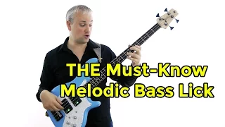 THE Must-Know Melodic Bass Lick