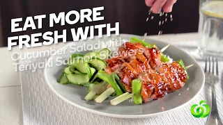 Cucumber Salad with Teriyaki Salmon Skewers | Countdown Recipes