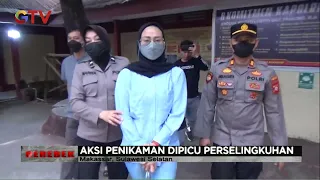 Seorang Wanita Nekat Tikam Selingkuhan Suaminya di Makassar #Gerebek 29/07