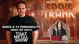 EDDIE TRUNK Talks Broadcasting at Home in 2021, THAT METAL SHOW & Much More