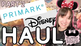 Disney Primark Haul May 2021! | What's New In Primark Part 2 | Mummy Of Four Does Disney