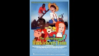 Приключения Гекльберри Финна (The Adventures of Huckleberry Finn) - 3 серия