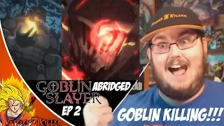 Goblin Slayer Abridged (Goblin Slayer Parody) - Episode 2 REACTION!!!