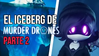 EL ICEBERG DE MURDER DRONES (PARTE 2)